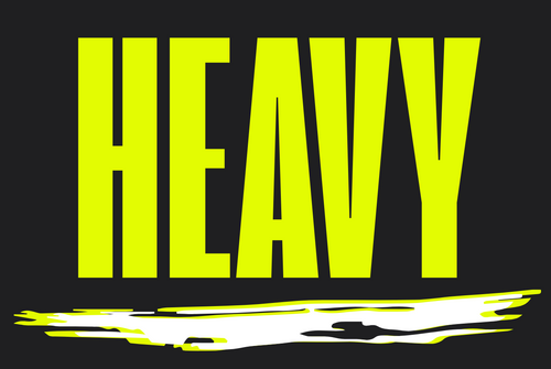 HEAVY